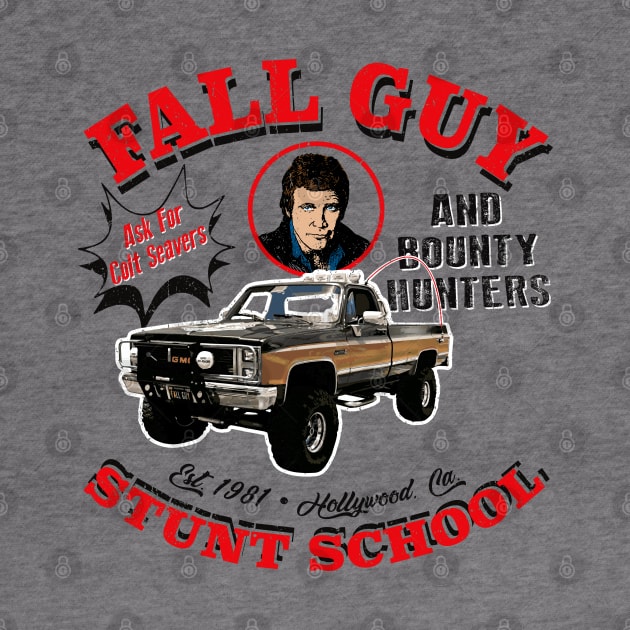 Fall Guy Stunt School and Bounty Hunters by Alema Art